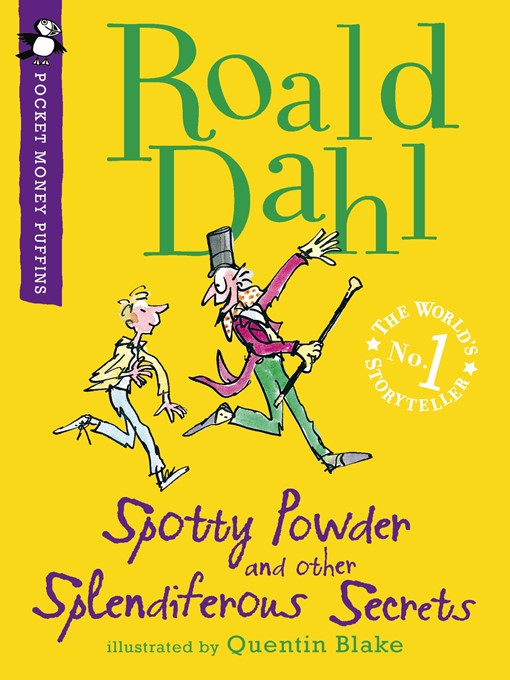 Title details for Spotty Powder and other Splendiferous Secrets by Roald Dahl - Available